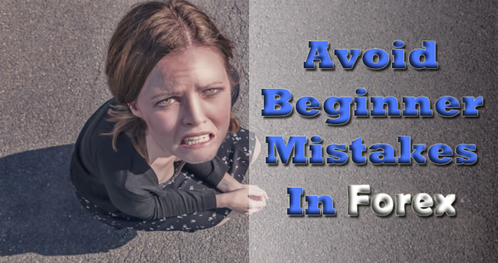 avoid-beginners-mistakes-in-forex