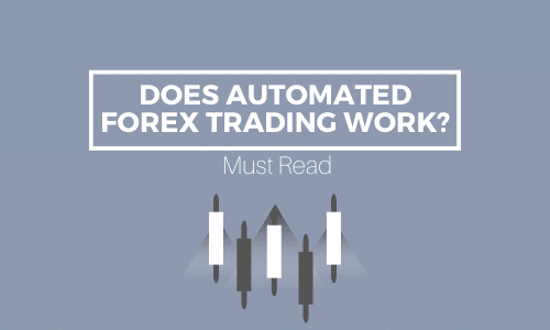 Can Automatic Forex Trading Guarantee Profits?