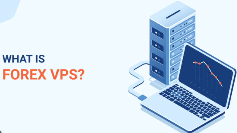 What is a Forex VPS？