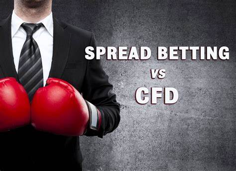 Spread Betting Vs CFD