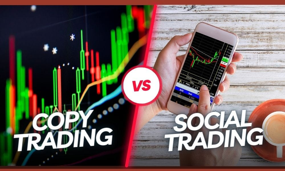 Copy trading VS Social trading