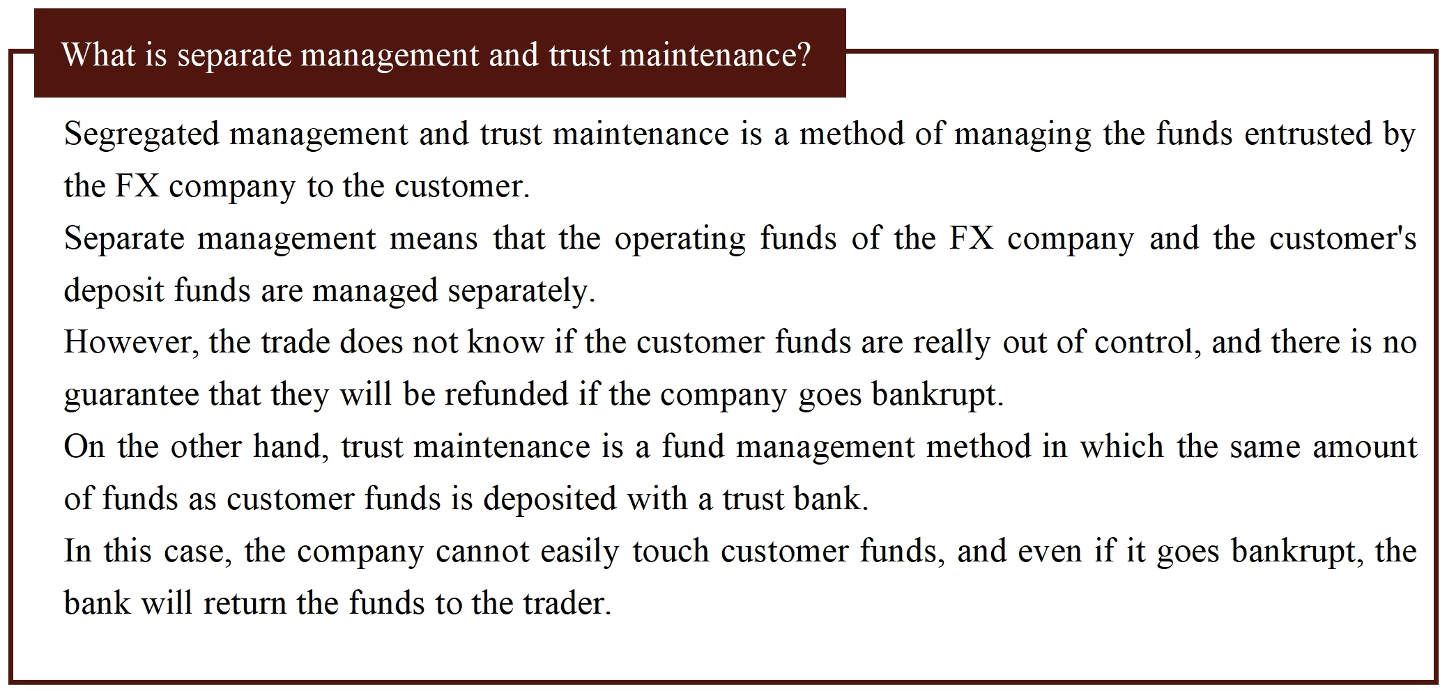 What is separate management and trust maintenance?