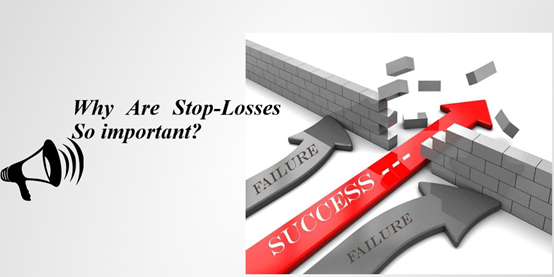 Why Are Stop-Losses So important?